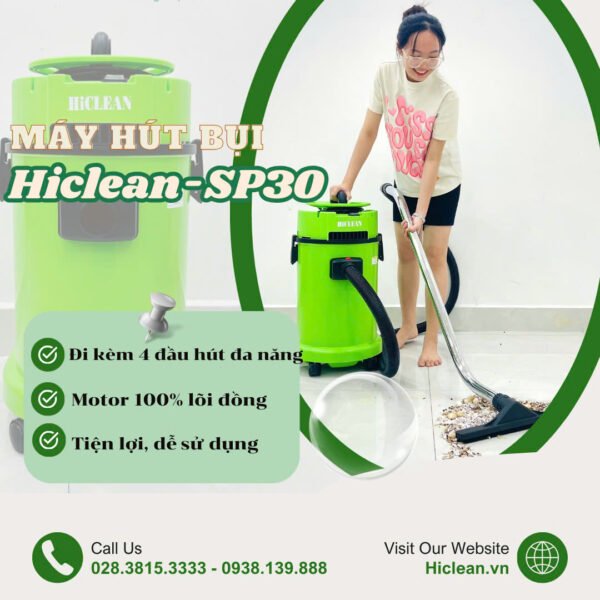 Máy hút bụi HiClean SP30: Bí quyết ngôi nhà luôn sáng bóng